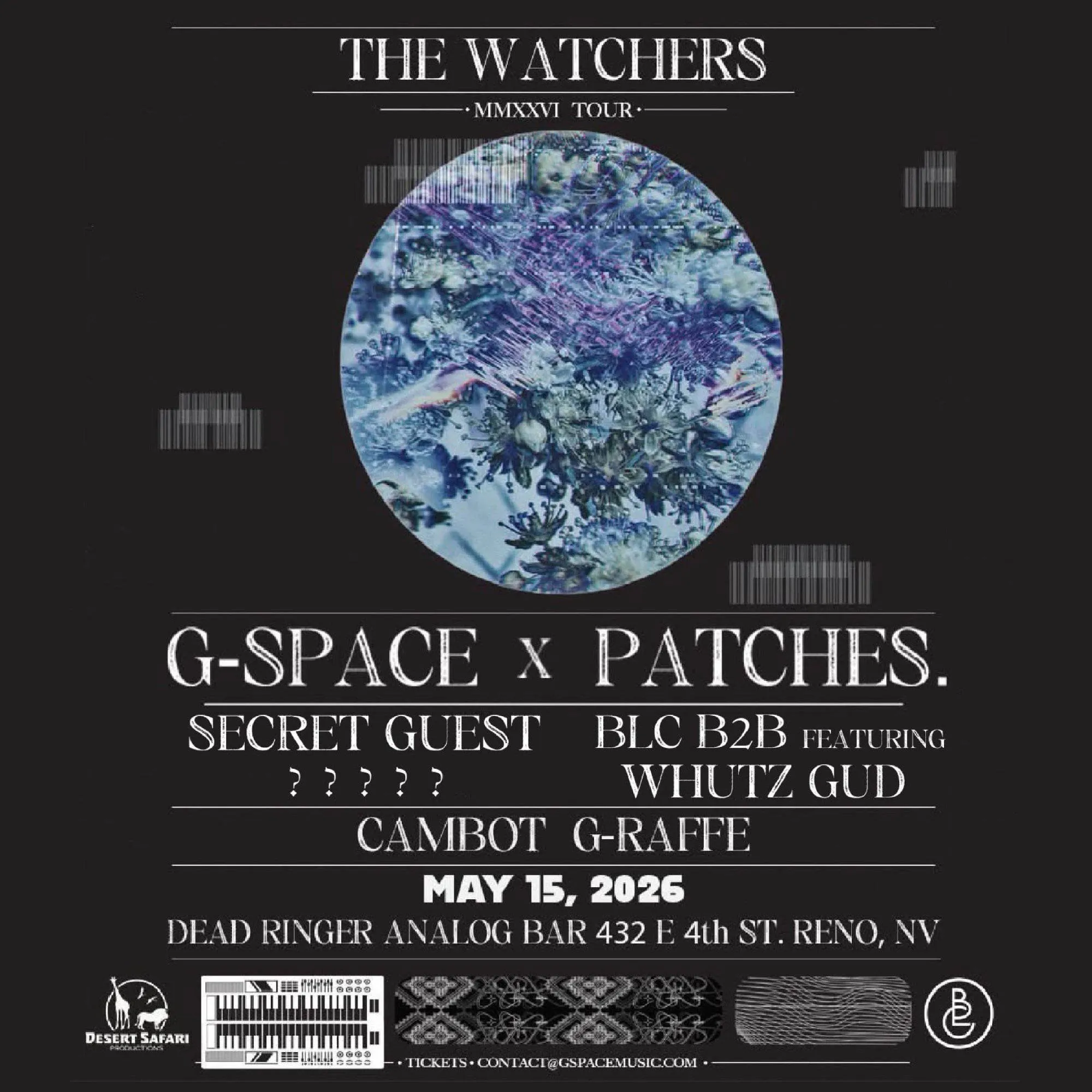 Desert Safari Productions and Biggest Little Collective Presents,The G-space Watchers Tour event banner