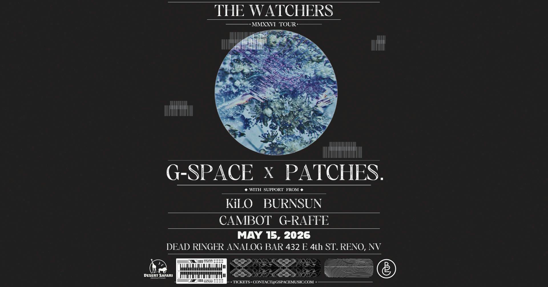 Desert Safari Productions and Biggest Little Collective Presents,The G-space Watchers Tour event banner