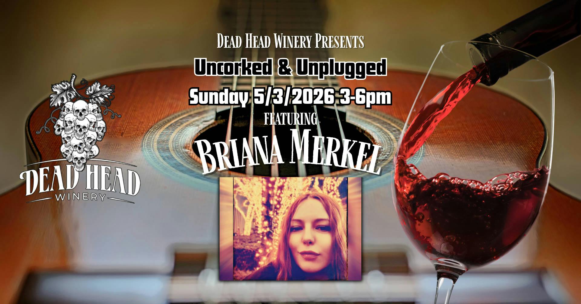 Uncorked & Unplugged feat. Briana Merkel event banner