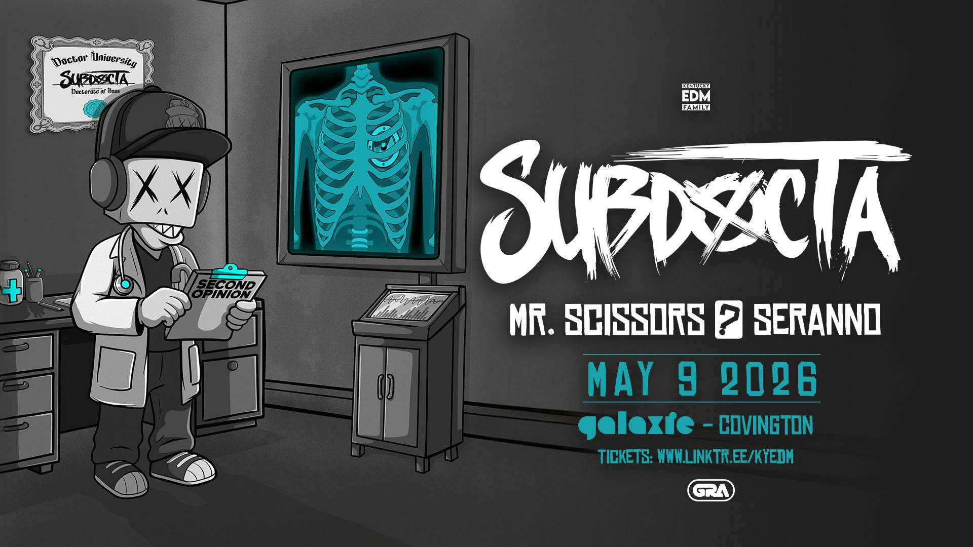 Subdocta: Second Opinion Tour w/ Mr. Scissors & Serrano at Galaxie - Covington event banner