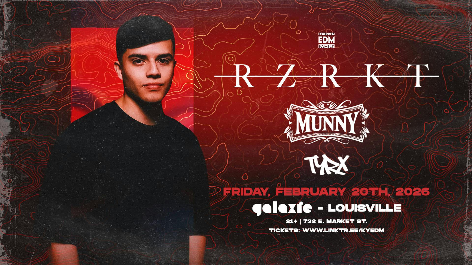RZRKT w/ Munny & Tyrx at Galaxie - Covington event banner