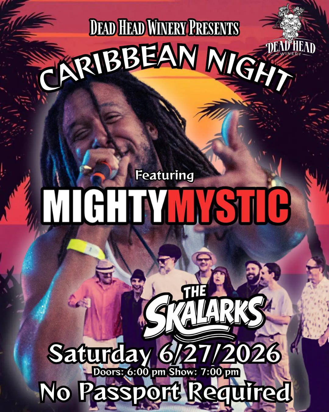 Mighty Mystic wsg The Skalarks @ Dead Head Winery event banner