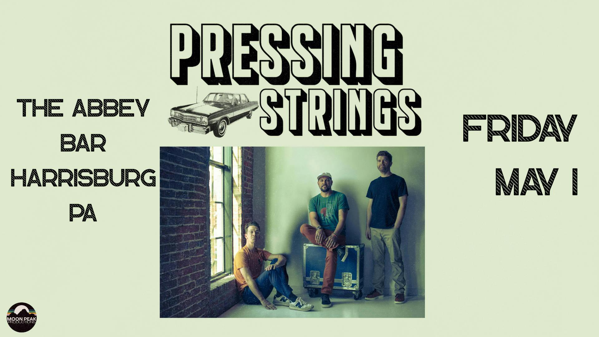 Pressing Strings at The Abbey Bar | Harrisburg PA event banner