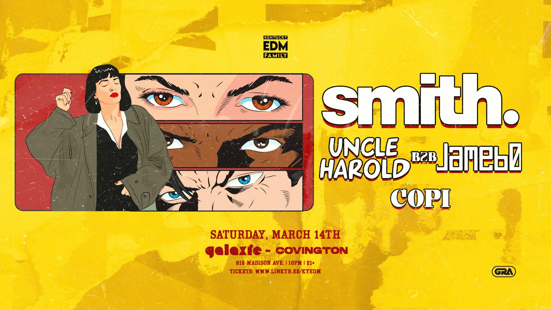 smith. w/ Uncle Harold B2B Jamebo & Copi at Galaxie - Covington event banner
