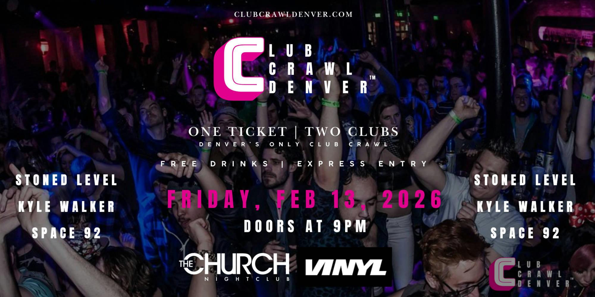 Fri, Feb 13th: Stoned Level, Kyle Walker, Space 92 event banner