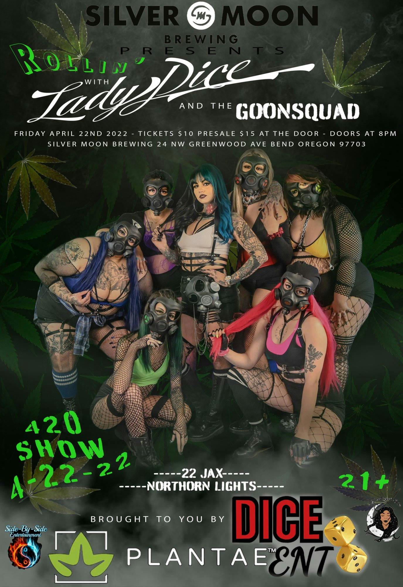 420 Party with Lady Dice and the GoonSquad event banner