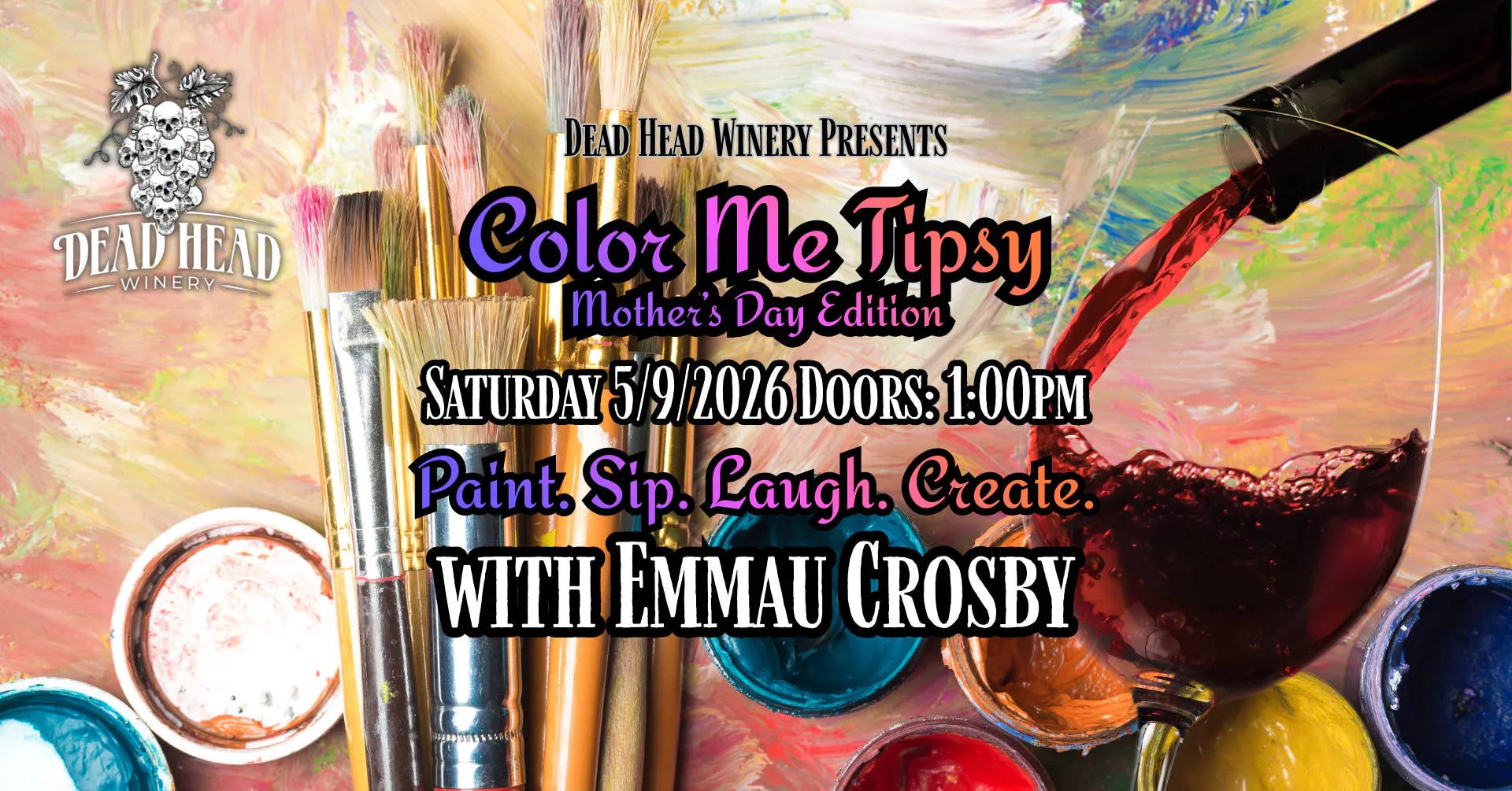 Color Me Tipsy (Mother's Day Edition) with Emmau Crosby event banner