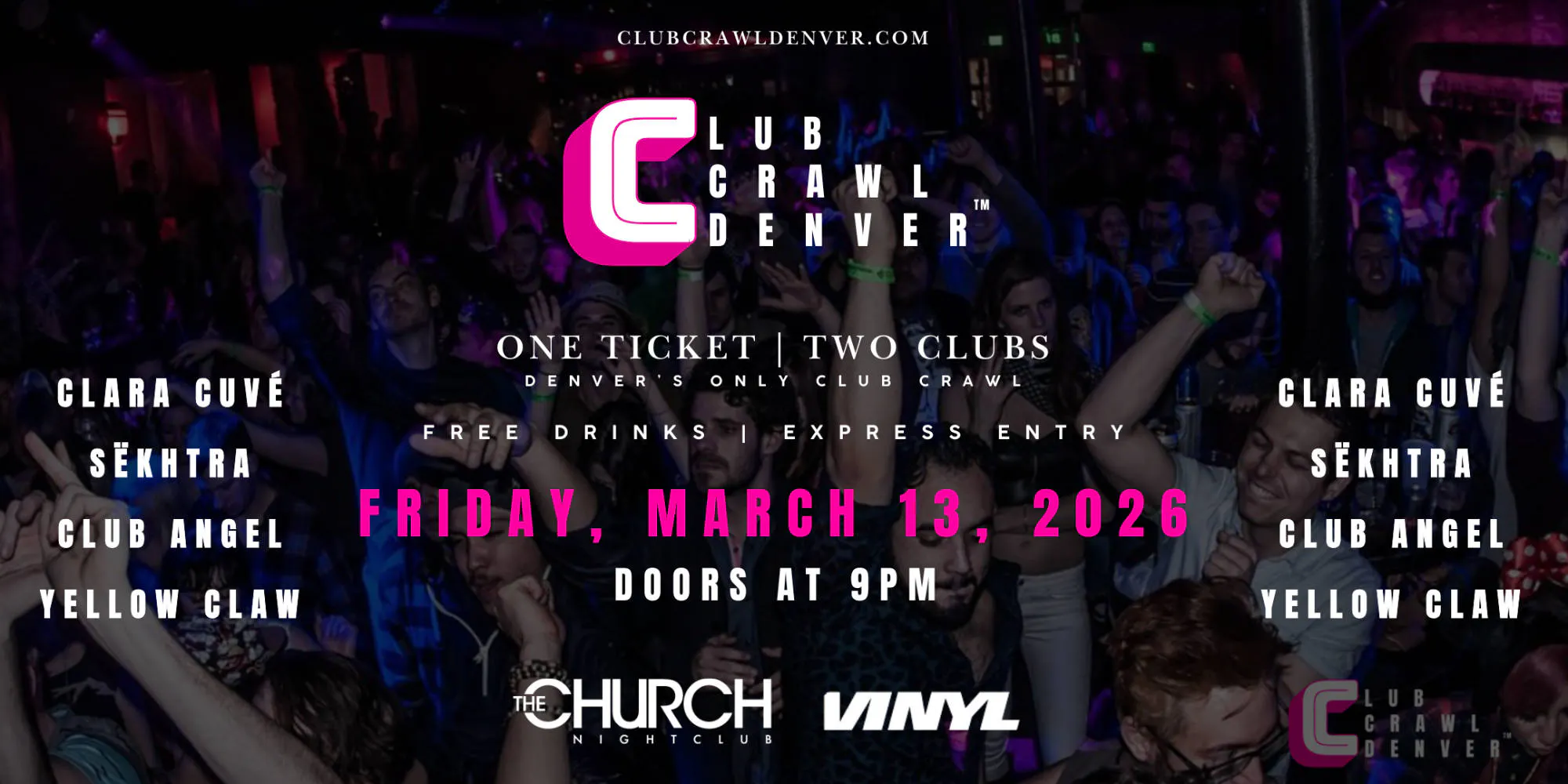 Fri, March 13th: Clara Cuvé, Sëkhtra, Club Angel, Yellow Claw event banner