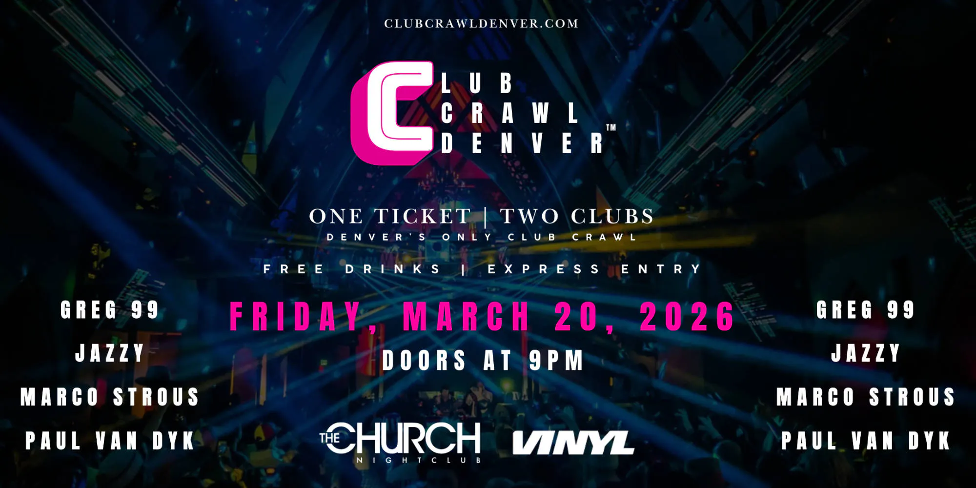 Fri, March 20th: Greg 99, Jazzy, Marco Strous, Paul Van Dyk event banner