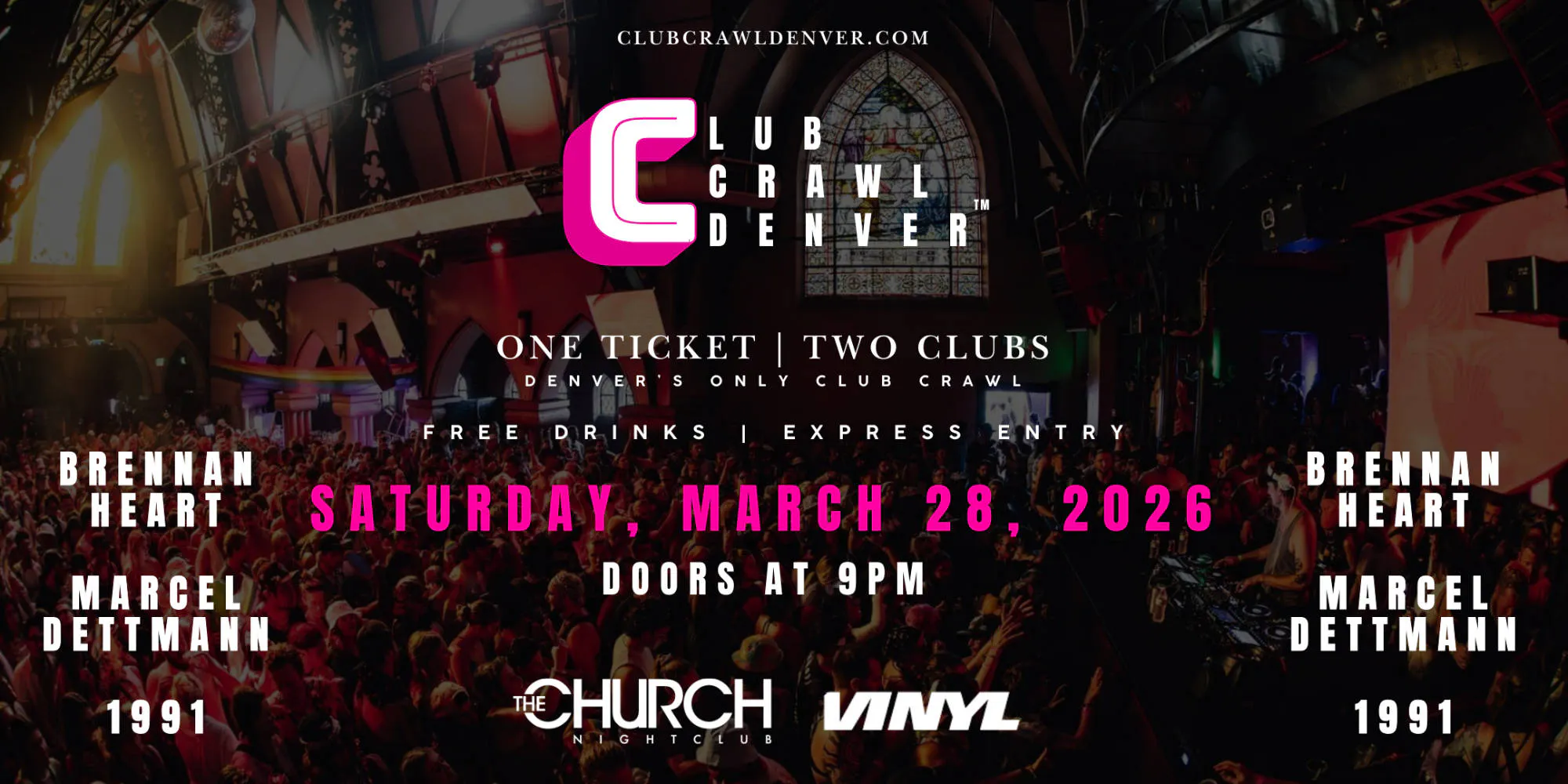 Sat, March 28th: Brennan Heart, Marcel Dettmann, 1991 event banner