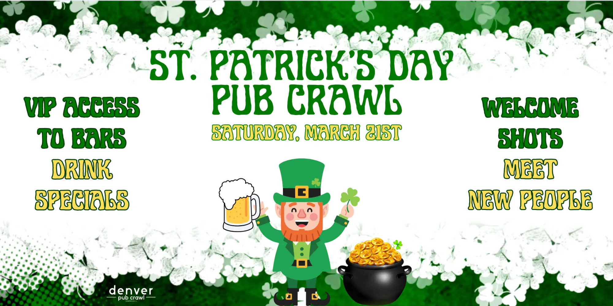 St. Patricks Day Pub Crawl - Saturday, March 21st event banner