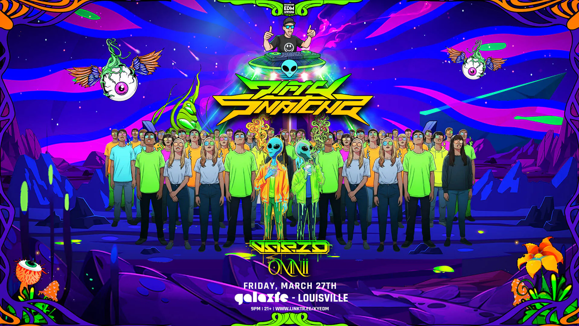 DirtySnatcha w/ Vapid & Omnii at Galaxie - Louisville event banner