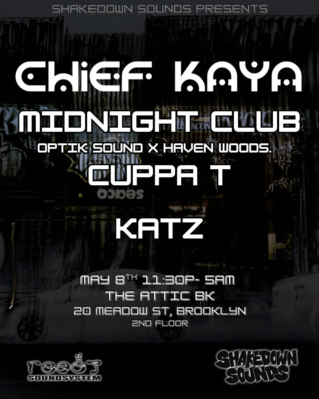 Chief Kaya, Midnight Club, Cuppa T , Katz event banner