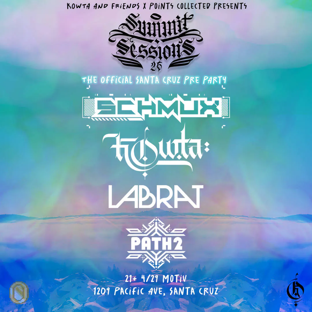 Santa Cruz Summit Sessions Pre-Party ft Schmux & Kowta event banner