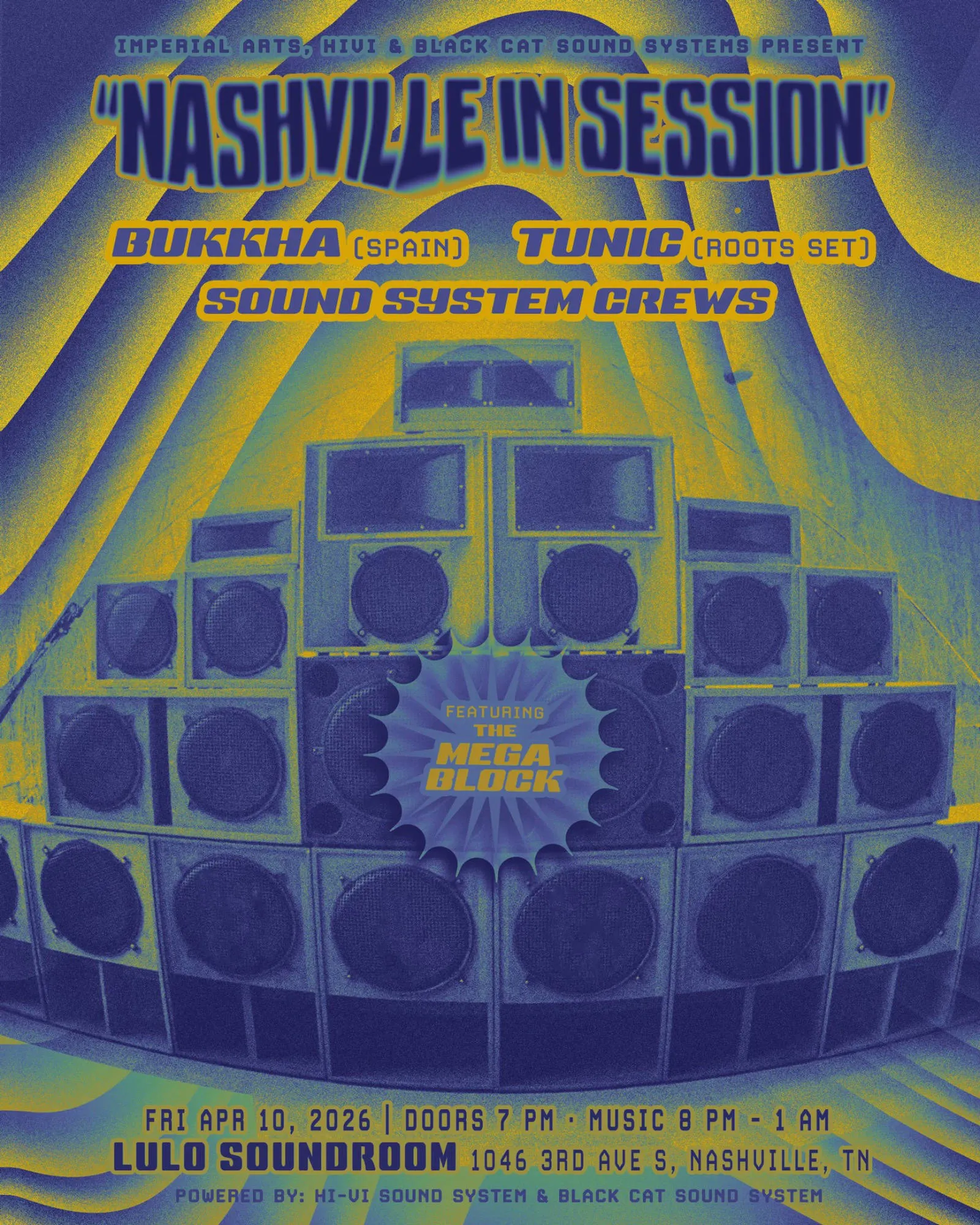 Nashville in Session: Bukkha, Tunic, Sound System Crews event banner