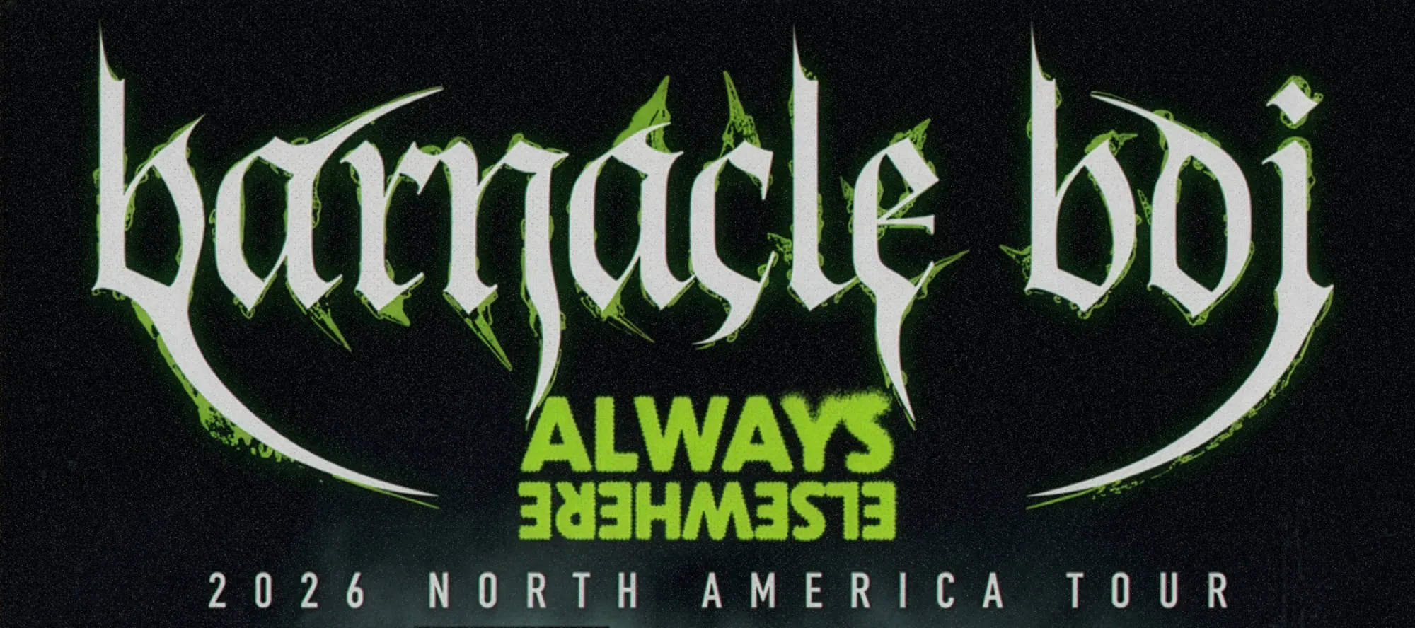 "Always Elsewhere" Tour ft. barnacle boi, Von Storm, ponsuda. and more event banner