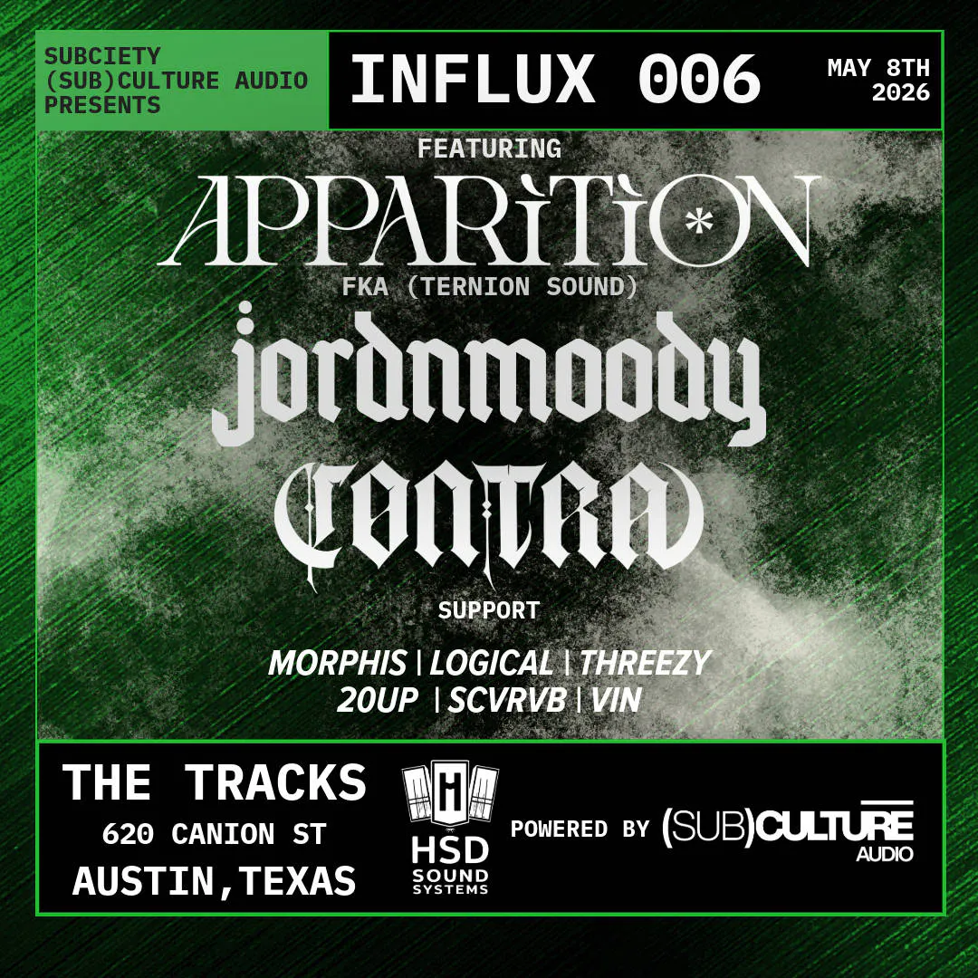 Subciety x (Sub)culture Audio Present: INFLUX006 event banner