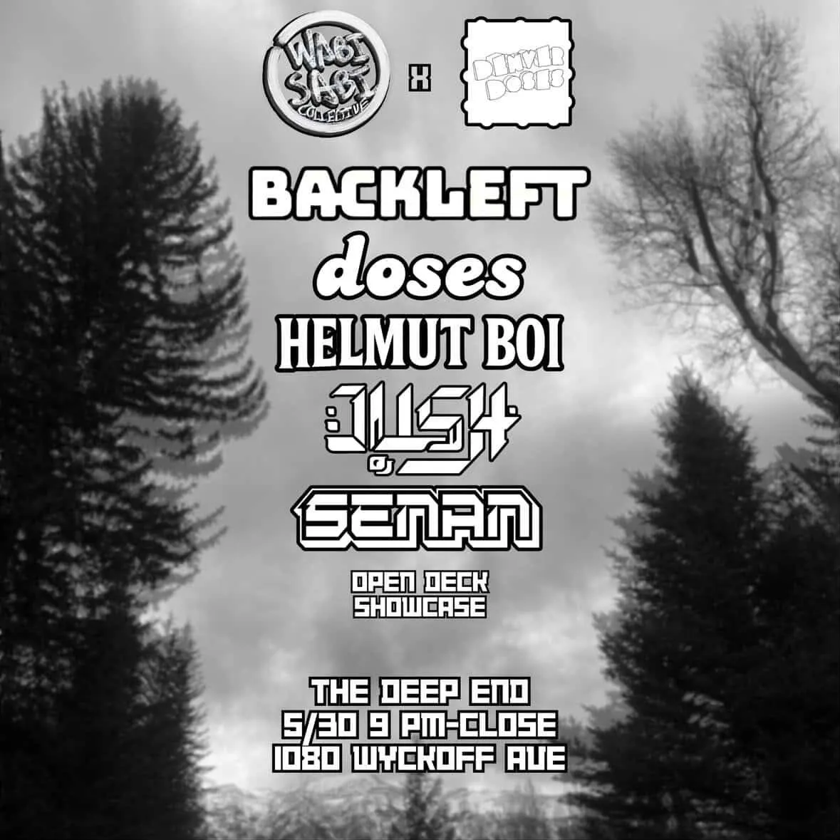Wabi Sabi Presents: Denver Doses Takeover FT. Backleft, Doses, Helmut Boi, Jush, Senan event banner