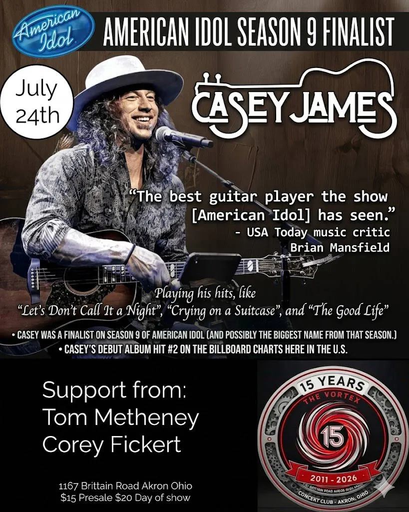 Casey James (American Idol Finalist ) Headlines The Vortex event banner