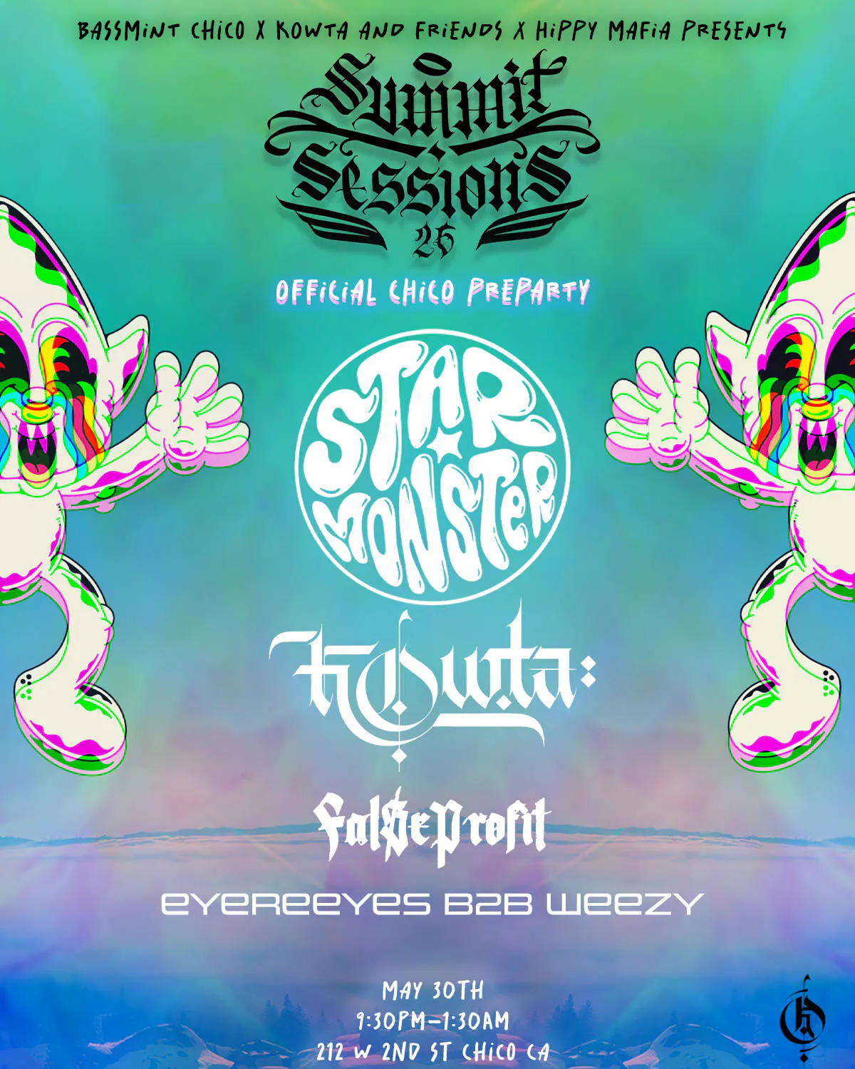 Chico Summit Sessions Pre-Party ft. Starmonster, Kowta, False Profit event banner