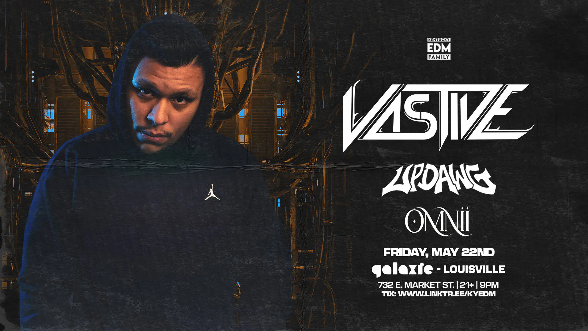 Vastive w/ UpDawg & Omnii at Galaxie - Louisville event banner