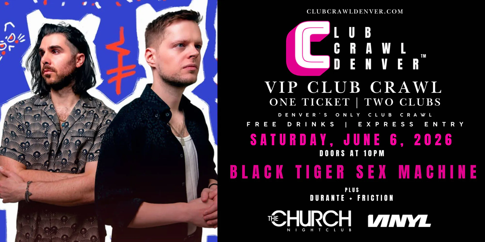 Sat, June 6th: Black Tiger Sex Machine, Durante, and Friction event banner