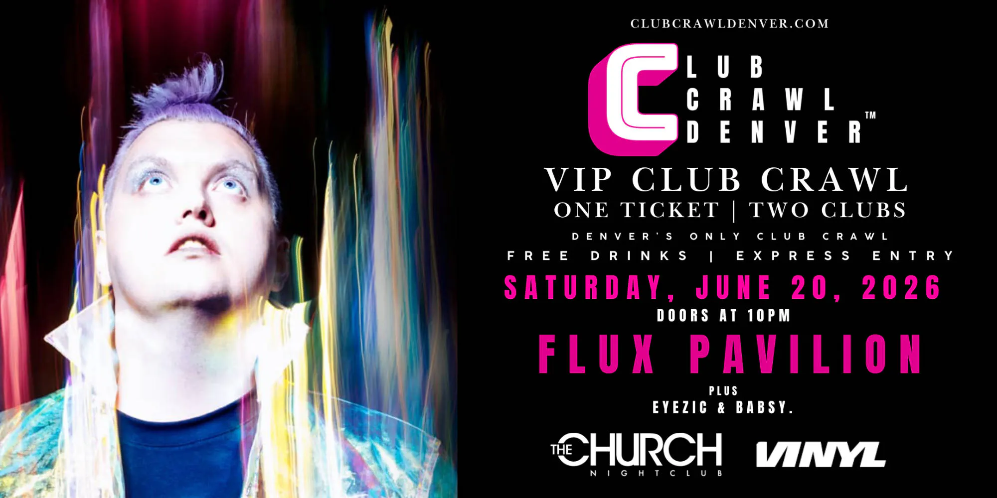 Sat, June 20th: Flux Pavilion, Eyezic, and Babsy. event banner