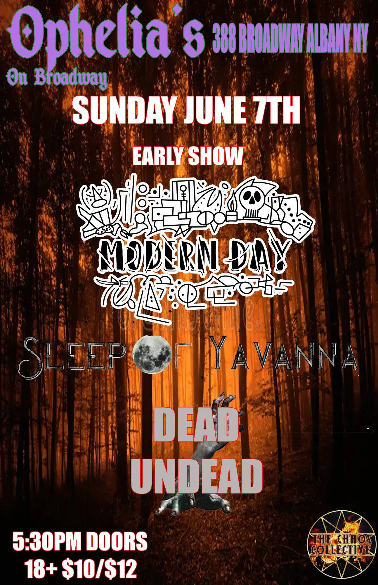 Modern Day, Sleep Of Yavanna, Dead Undead - Sunday, JUne 7th Ophelia's event banner