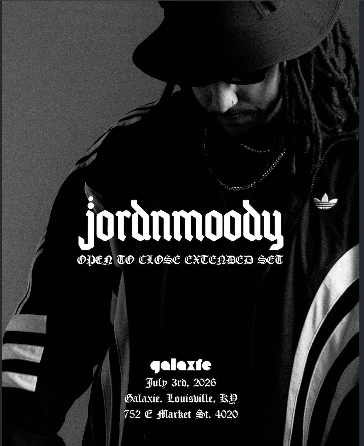 jordnmoody: Open To Close Extended Set at Galaxie - Louisville event banner