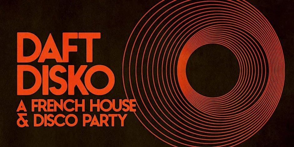 Daft Disko [french house & disco party] event banner