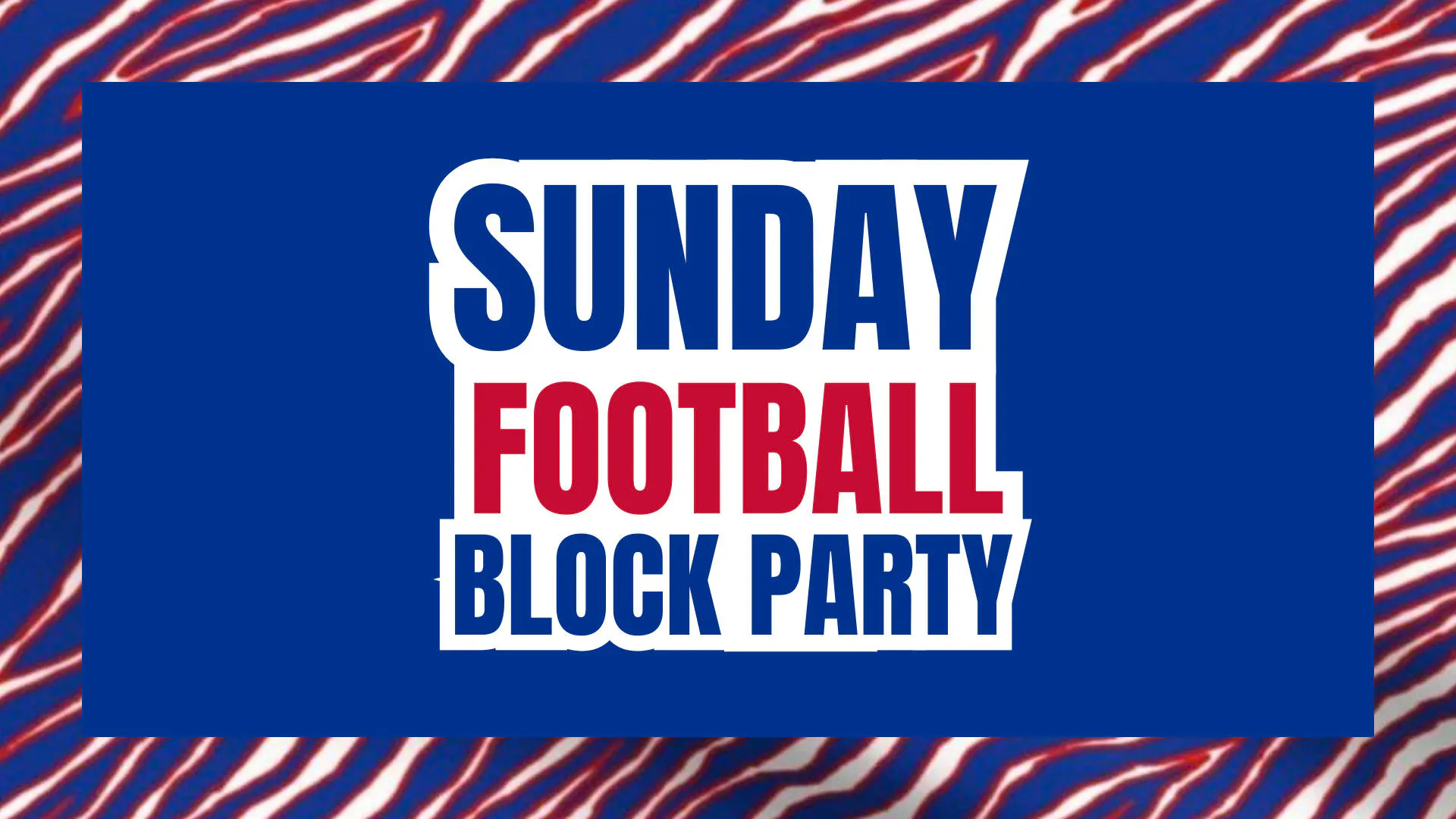Sunday Football Block Party event banner