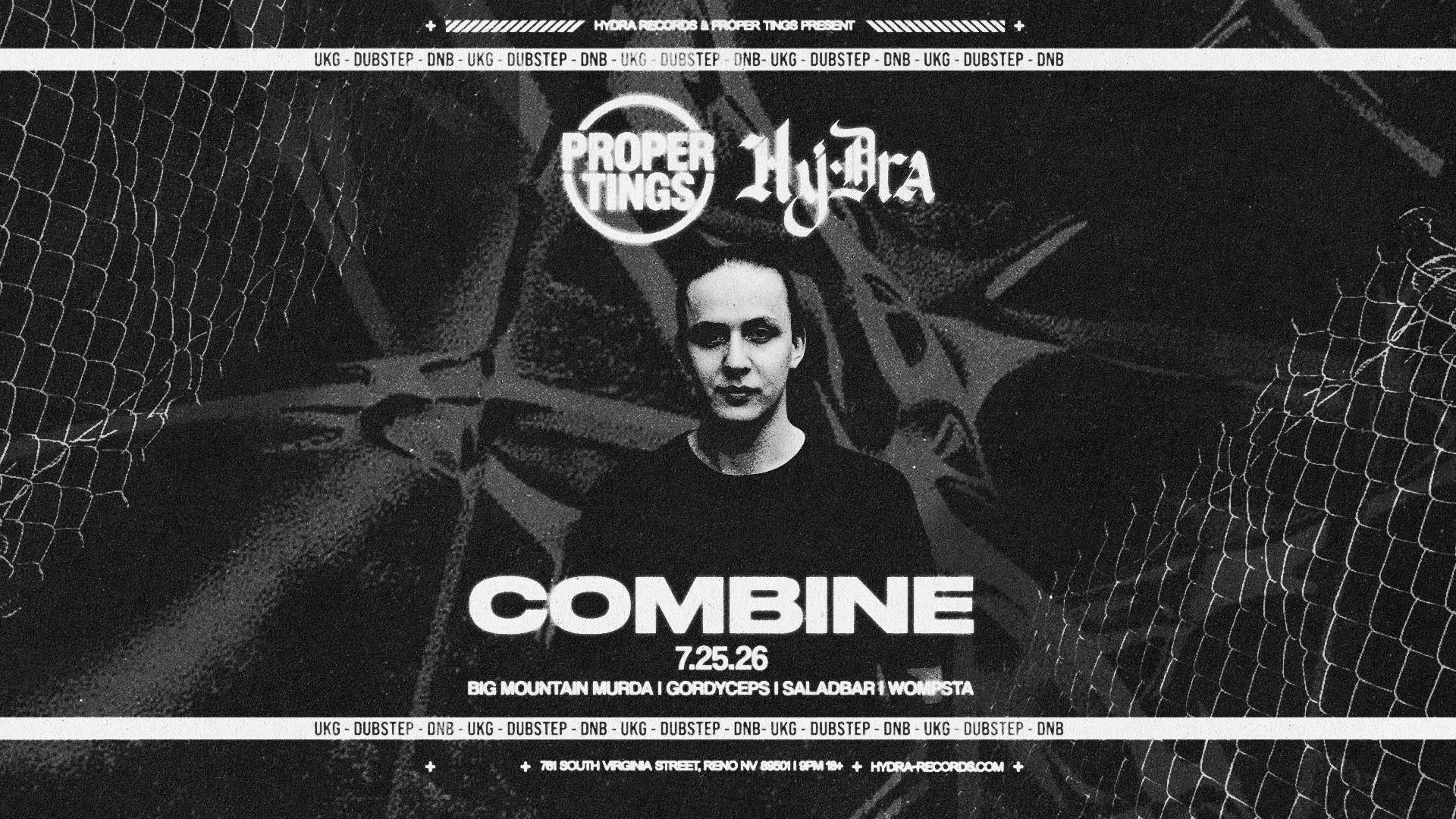 Hydra Records & Proper Tings present Combine event banner