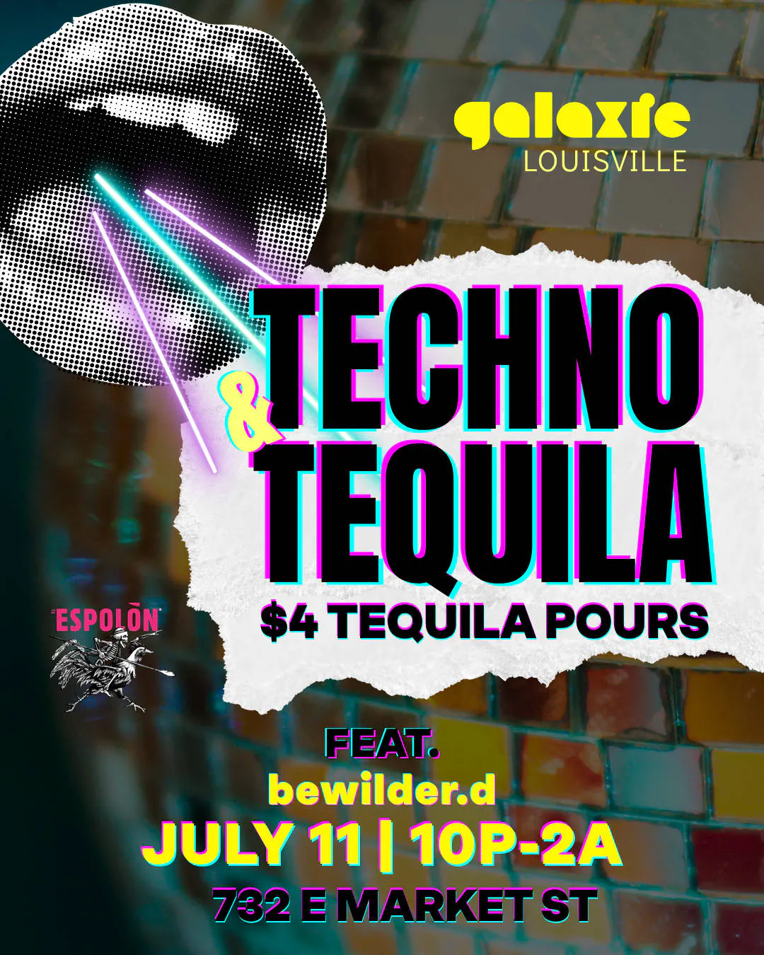 Techno + Tequila, Vol. 1 - Louisville event banner