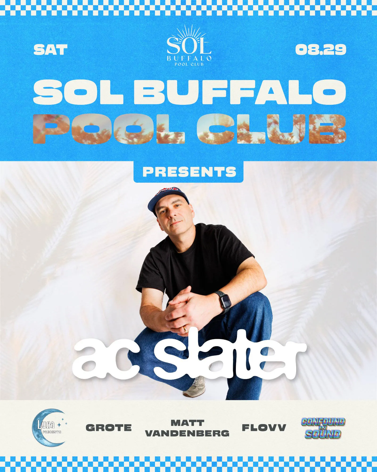 AC Slater at SOL W/ Confound In Sound & Luna Presents event banner
