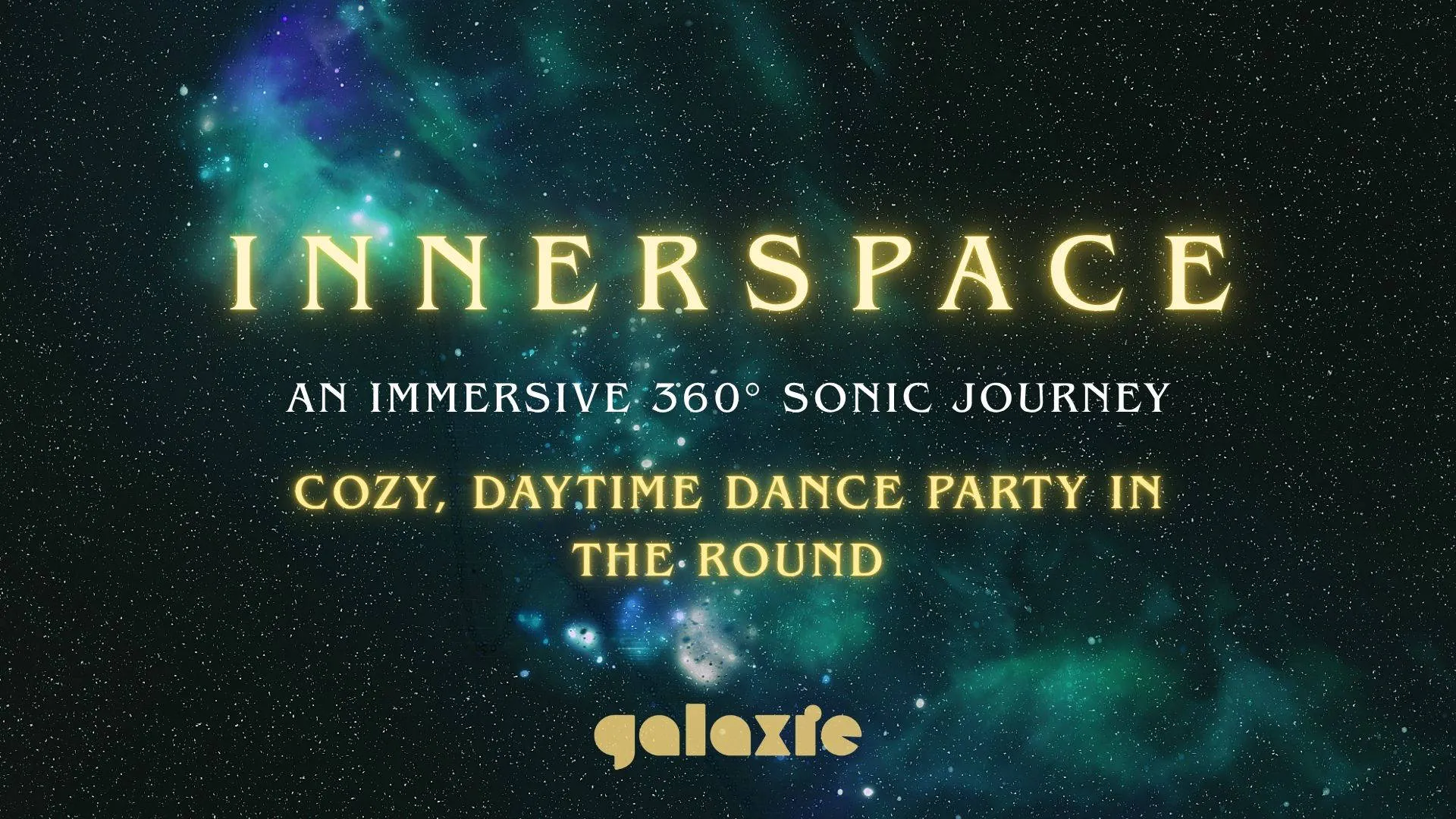 Innerspace: A Cozy and Immersive 360 Experience event banner