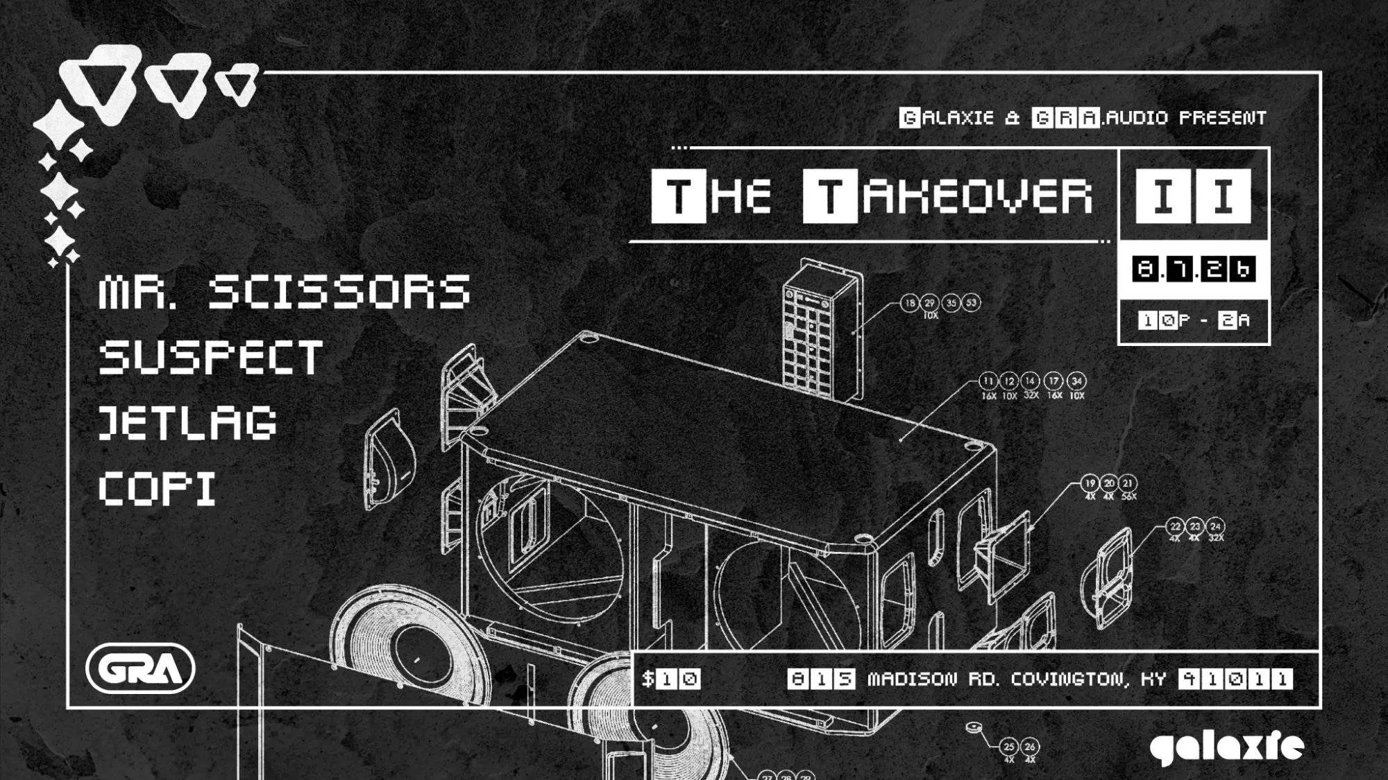 GRA Takeover w/ Mr. Scissors, Suspect, Jetlag & Copi at Galaxie - Covington event banner