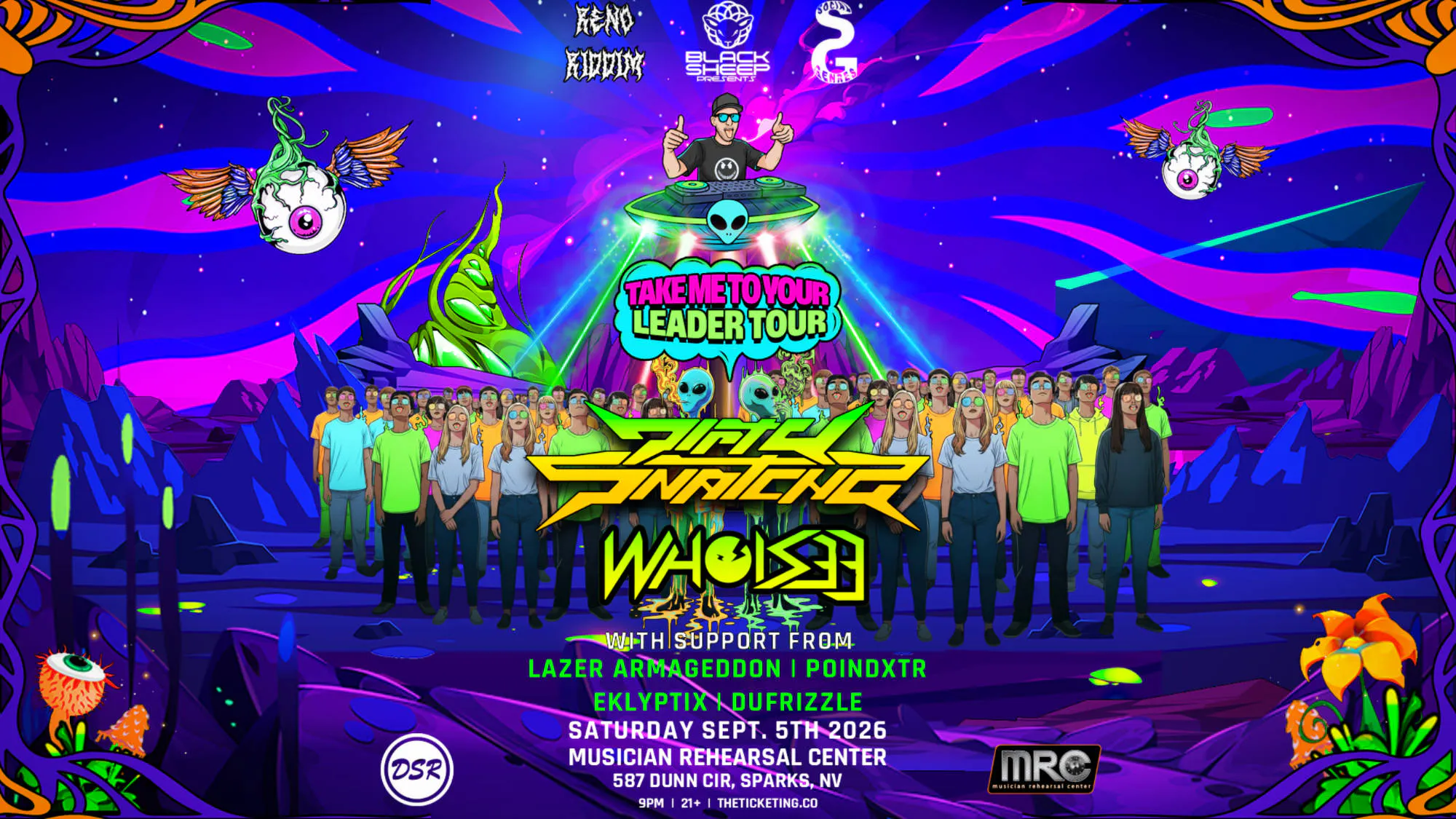 DirtySnatcha: Take Me To Your Leader Tour event banner