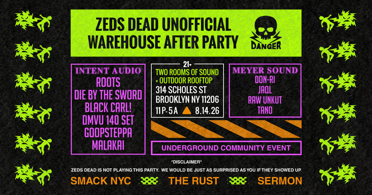 UNOFFICIAL ZEDS DEAD WAREHOUSE AFTER PARTY event banner