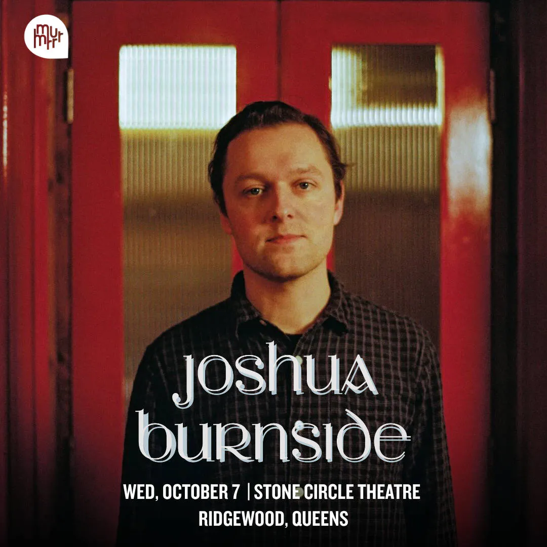 Murmrr Presents: Joshua Burnside event banner