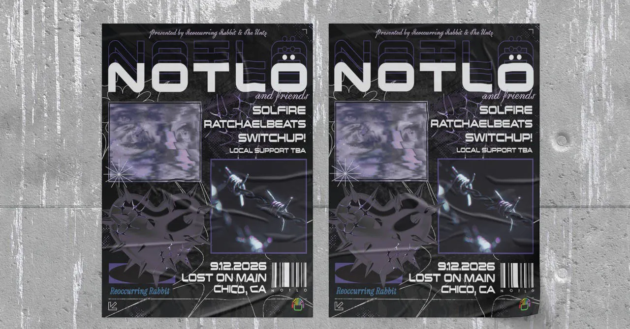NotLö & Friends - Chico, CA event banner