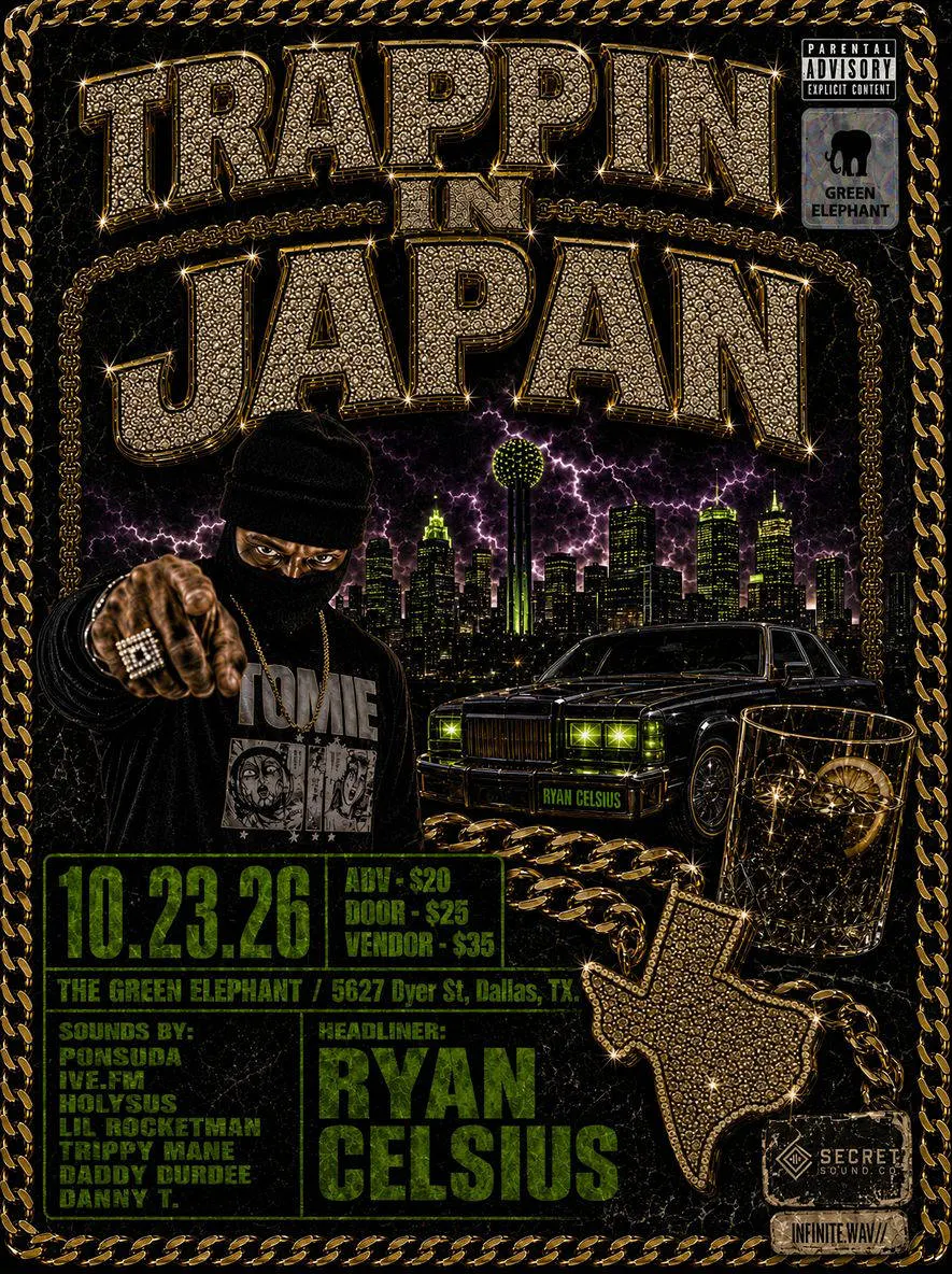Trappin in Japan Live W/ Ryan Celsius and more event banner
