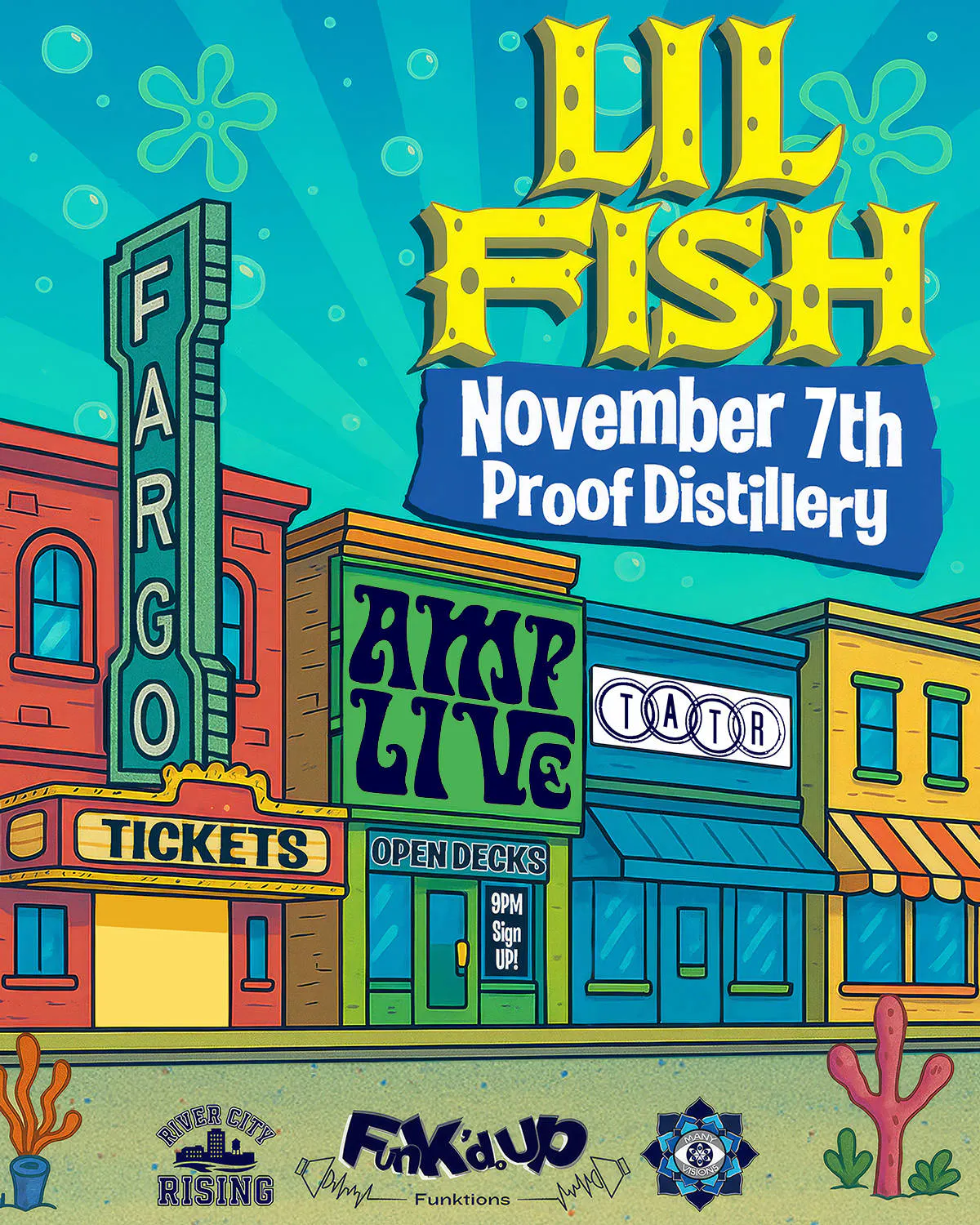 LIL FISH & AMP LIVE / NOV 7TH / PROOF DISTILLERS event banner