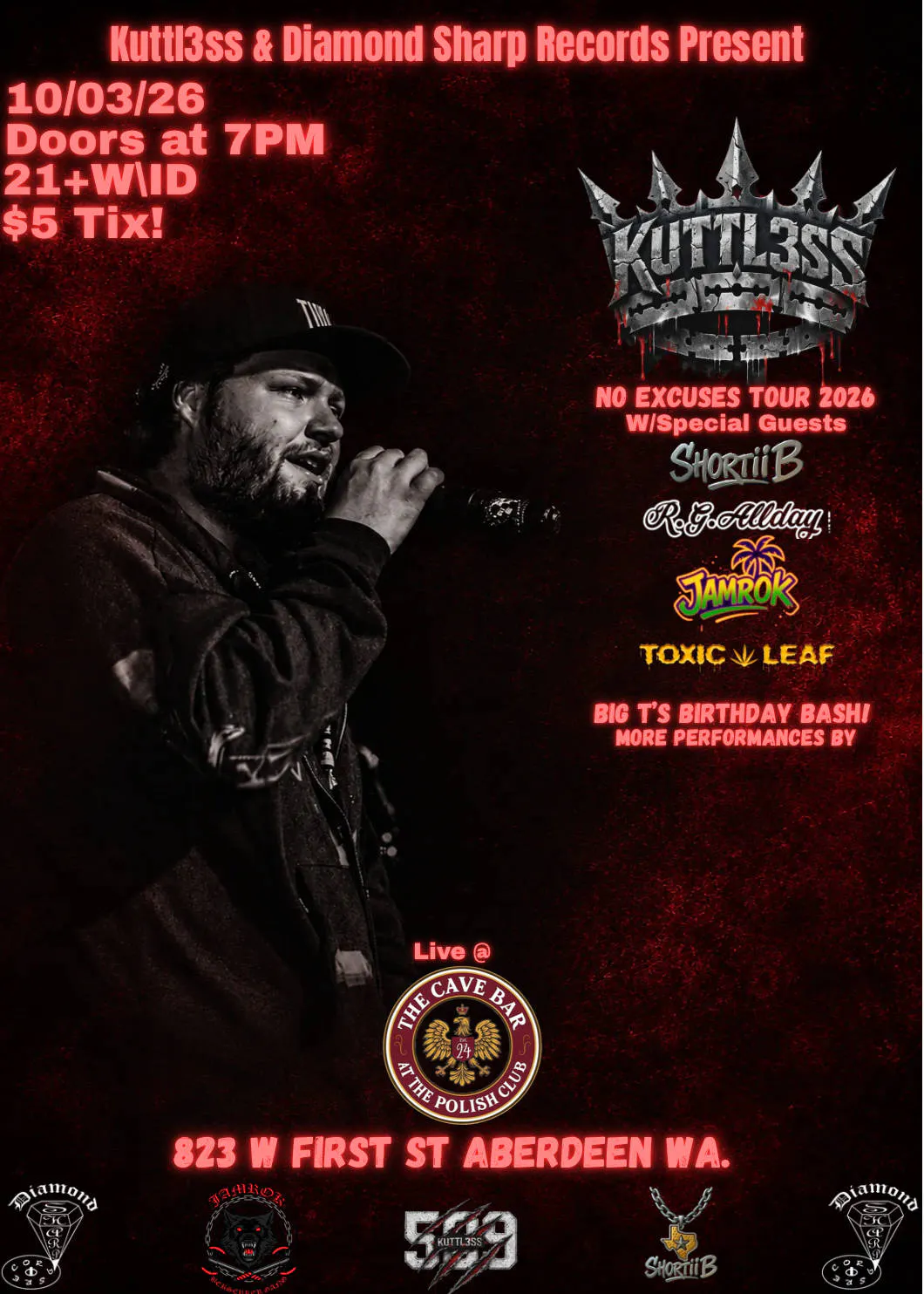 “No Excuses” Tour 2026 Feat. Kuttl3ss & Friends*Aberdeen WA* event banner