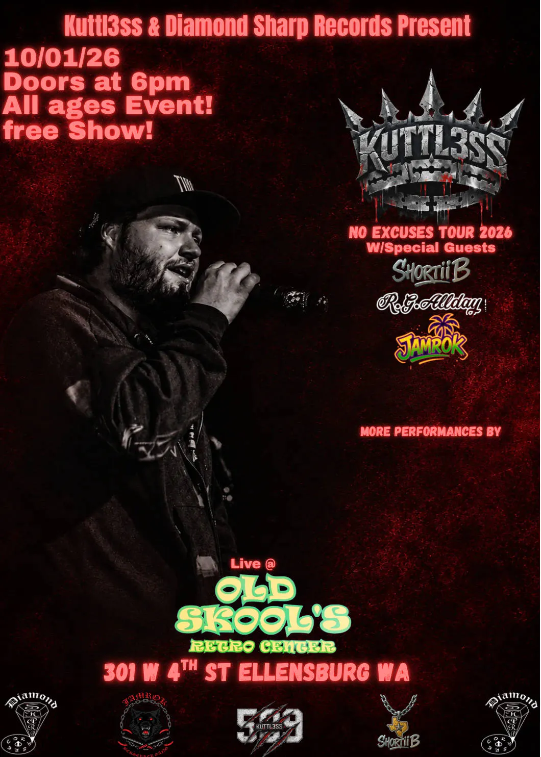 No Excuses Tour 2026 Feat.Kuttl3ss w/Special Guests Ellensburg WA event banner