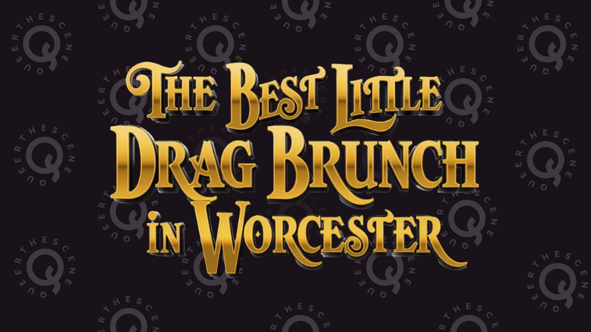 The Best Little Drag Brunch in Worcester event banner