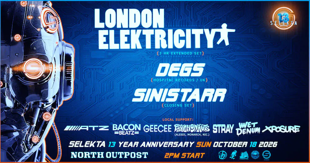 LONDON ELEKTRICITY: SELEKTA 13 YEAR ANNIVERSARY event banner