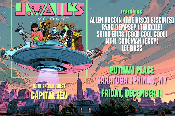 J.WAIL ft: Allen Aucoin + members of Twiddle, Eggy & more w/ Capital Zen event banner