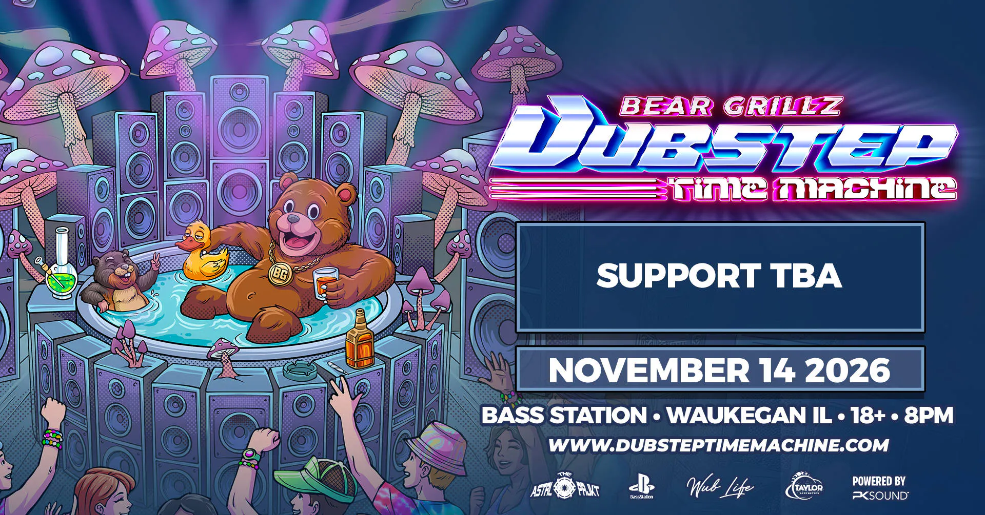 BEAR GRILLZ - TIME MACHINE TOUR AT BASS STATION event banner