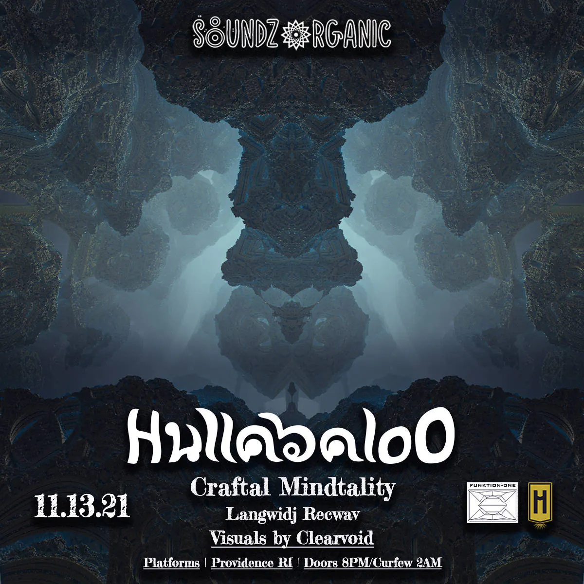 Soundz Organic Presents: Hullabal0o, Craftal, Mindtality, Langwidj, and Recwav event banner