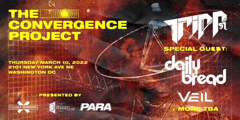 The Convergence Project ft. Tripp St with Special Guest Daily Bread + Veil & More event banner